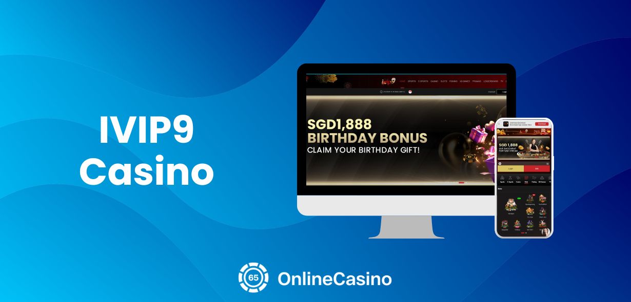 IVIP9 casino Singapore