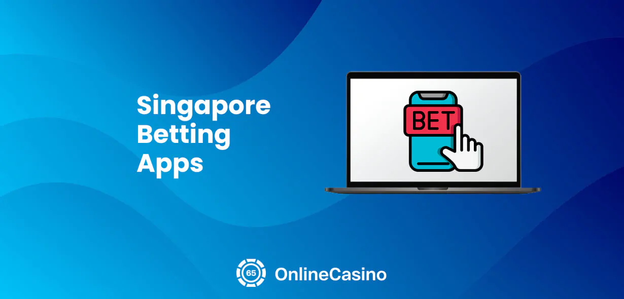 Singapore Betting Apps